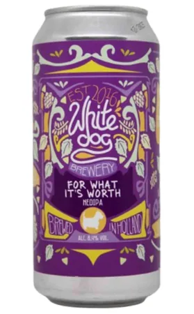 White Dog Brewery For What It's Worth - Hops & Hopes